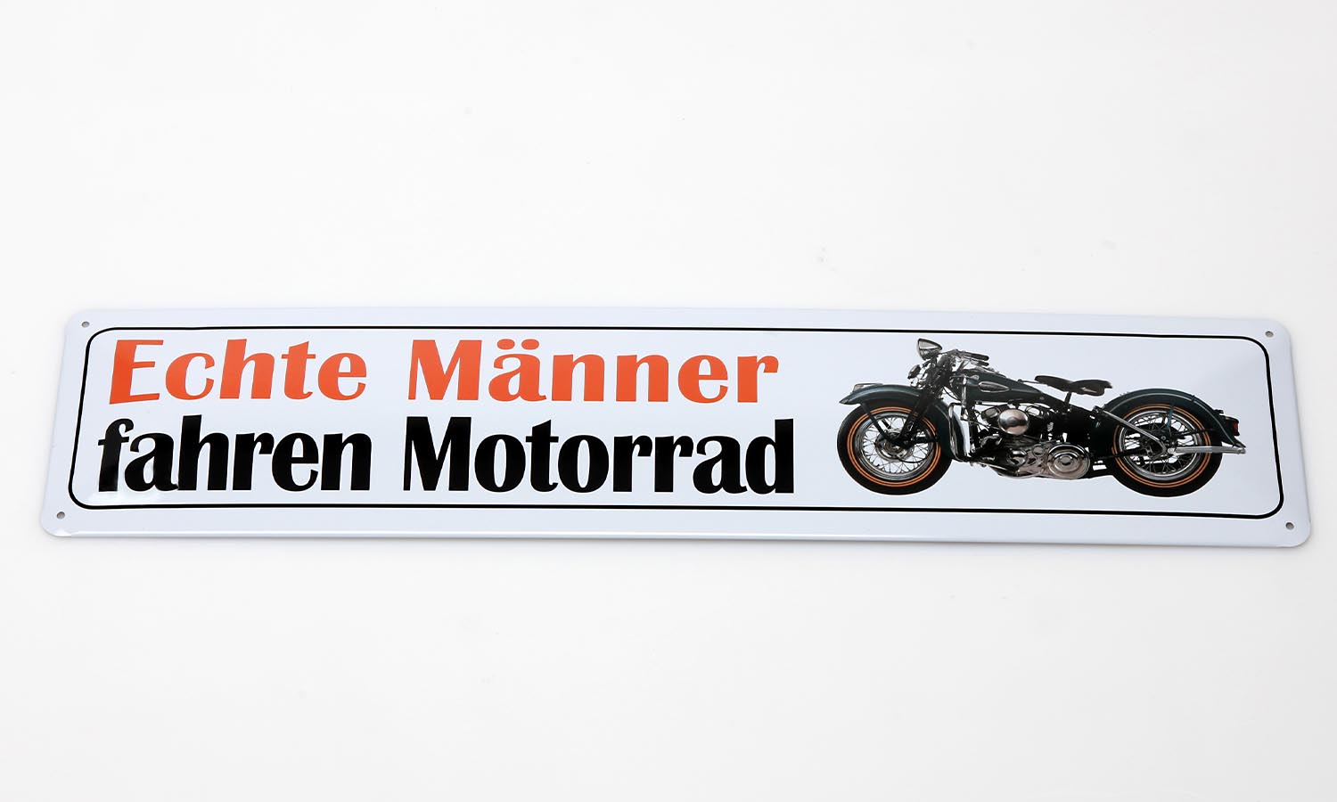 Deko Blechschild / Echte Männer fahren Motorrad